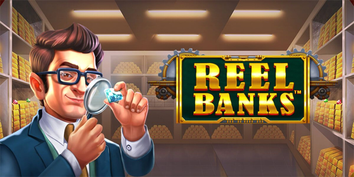 Trik Mudah Menang Slot Online di Reel Banks