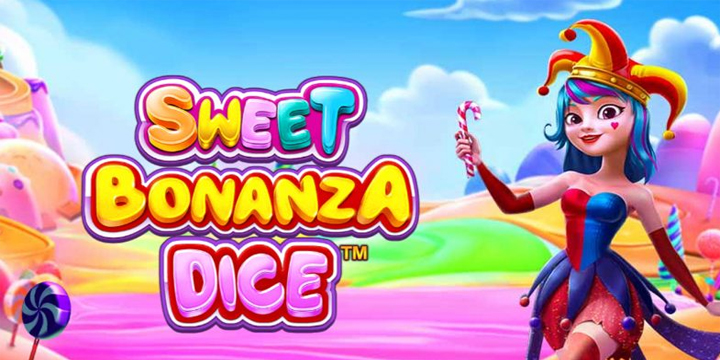 Trik Mudah Memenangkan Permainan Slot Sweet Bonanza Dice